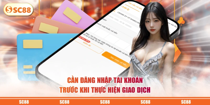 Cần đăng nhập tài khoản trước khi thực hiện giao dịch