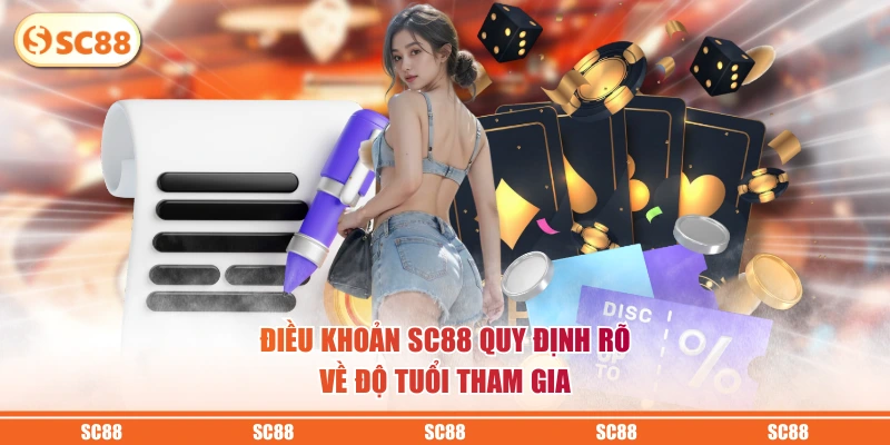 Điều khoản SC88 quy định rõ về độ tuổi tham gia