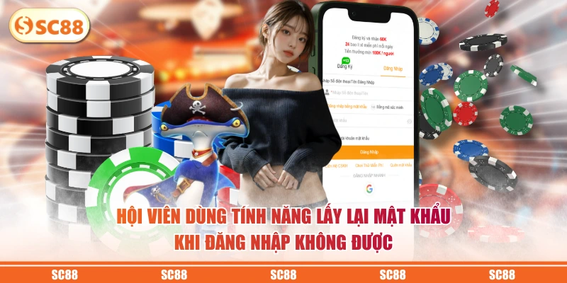 Hội viên dùng tính năng lấy lại mật khẩu khi đăng nhập không được