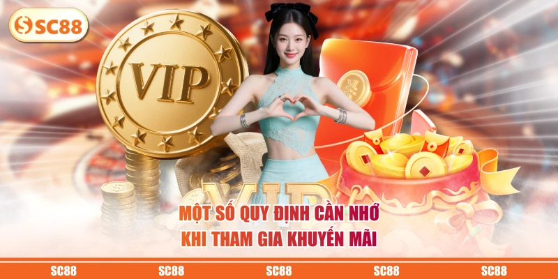 Một số quy định cần nhớ khi tham gia khuyến mãi